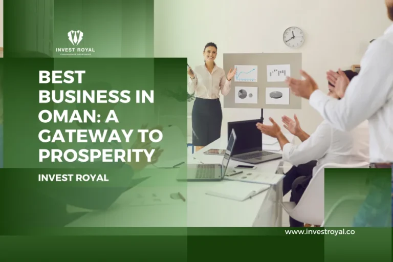Best Business in Oman A Gateway to Prosperity