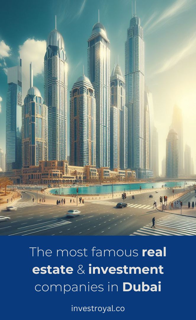 The-most-famous-real-estate-investment-companies-in-Dubai